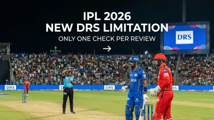 IPL 2026 DRS Rule Change