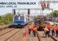 Mumbai Local Train Mega Block April 26